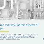 Three Industry-Specific Aspects of SIEM