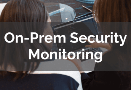 On Prem Security Monitoring