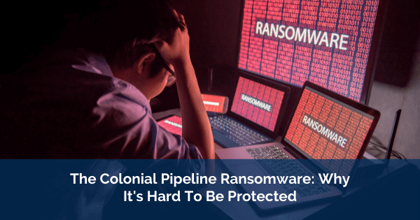 Ransomware-Why-Its-Hard-To-Be-Protected