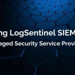 LogSentinel SIEM and XDR for Managed Security Service Providers