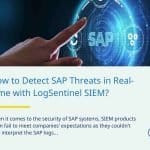 how-to-detect-sap-threats-in-real-time-with-logsentinelsiem